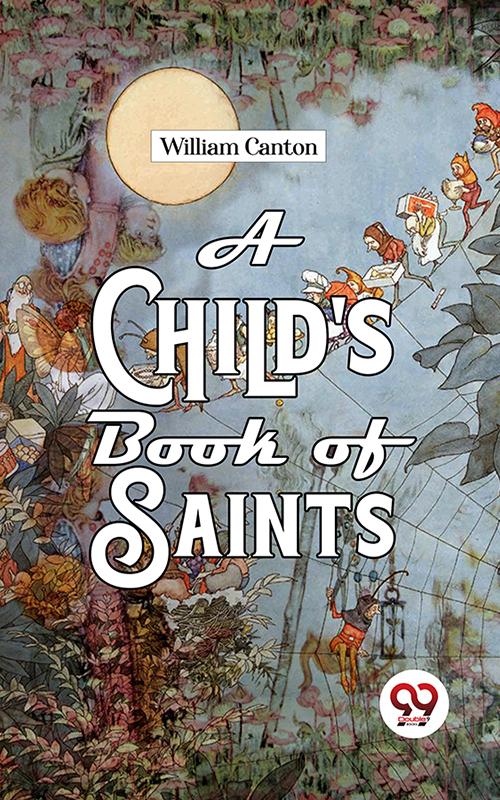A Child‘S Book Of Saints