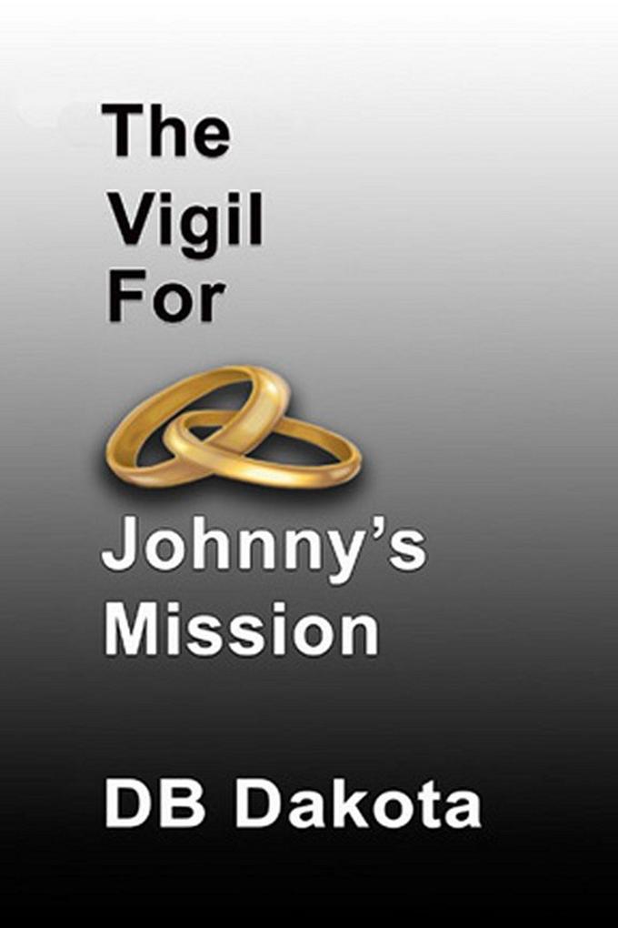The Vigil For Johnny‘s Mission