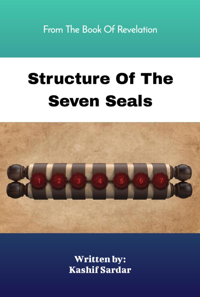 Structure Of The Seven Seals