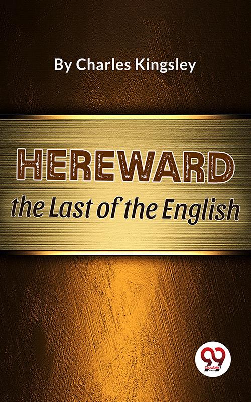 Hereward The Last of the English