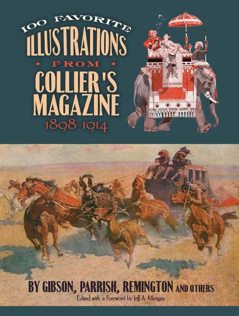 100 Favorite Illustrations from Collier‘s Magazine 1898-1914