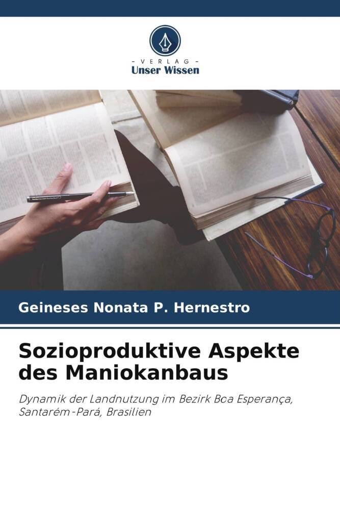 Sozioproduktive Aspekte des Maniokanbaus