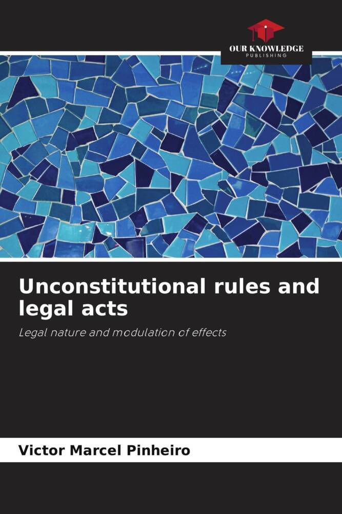 Unconstitutional rules and legal acts