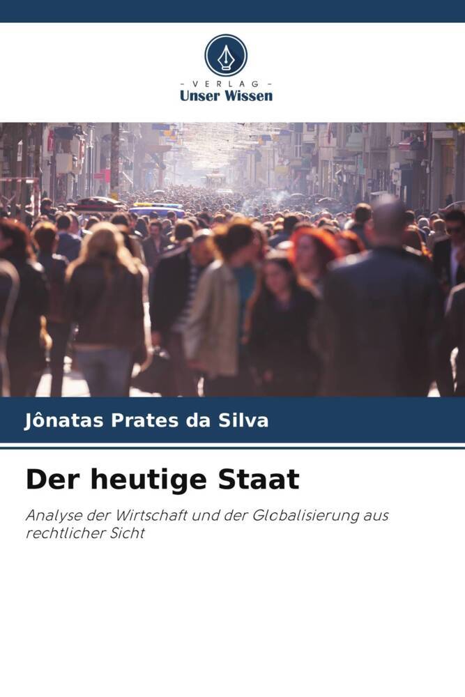 Der heutige Staat