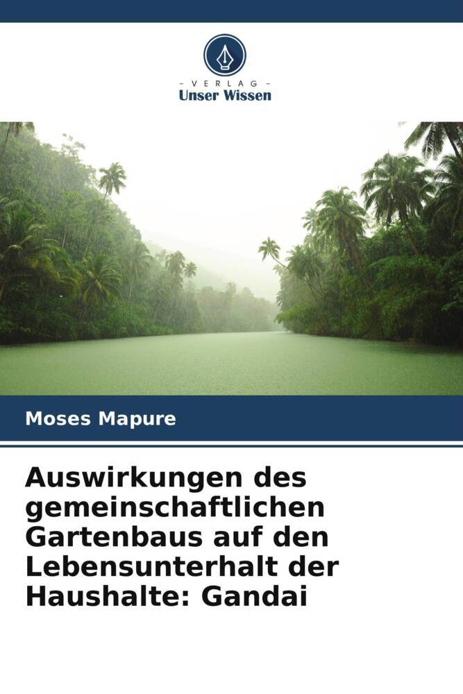 Auswirkungen des gemeinschaftlichen Gartenbaus auf den Lebensunterhalt der Haushalte: Gandai