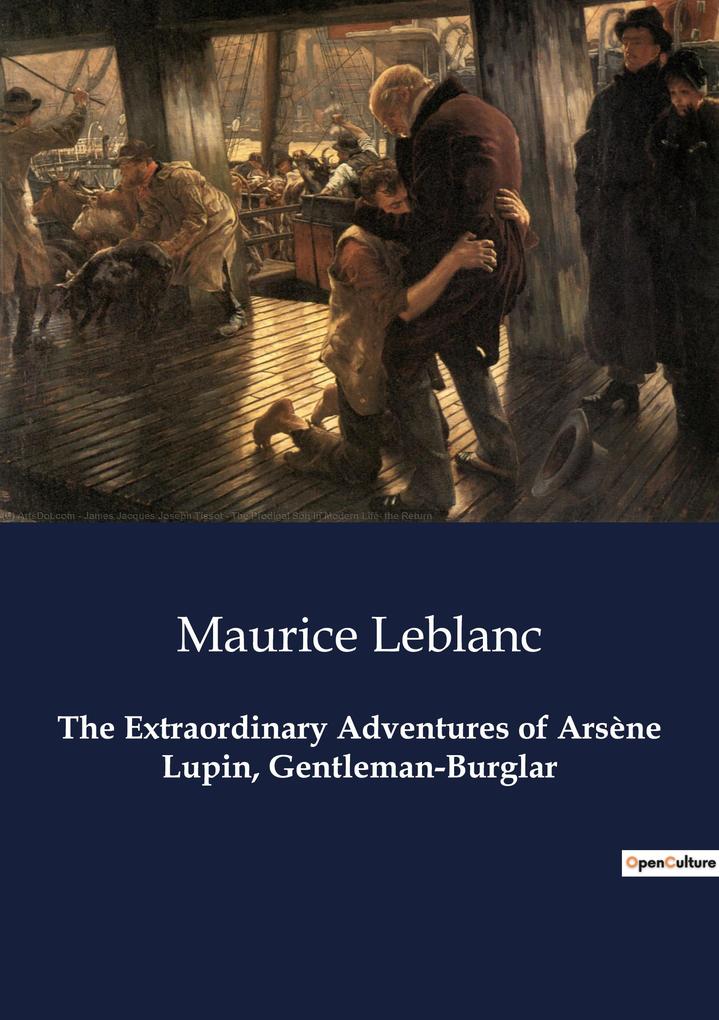 The Extraordinary Adventures of Arsène Lupin Gentleman-Burglar