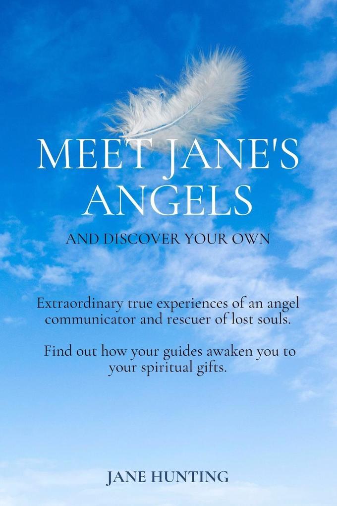 Meet Jane‘s Angels