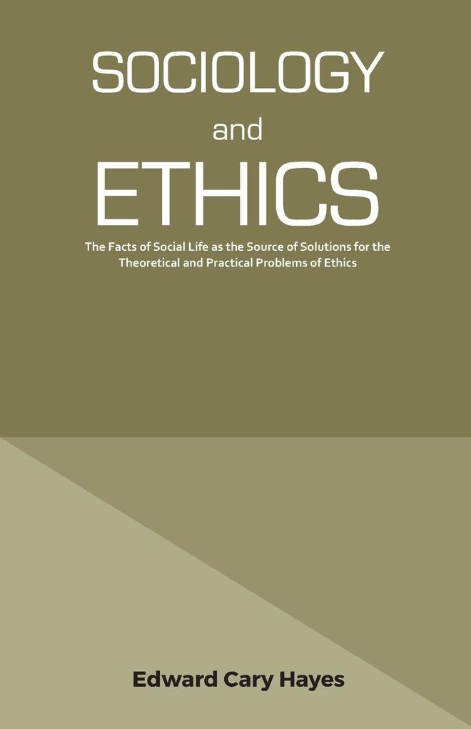 SOCIOLOGY AND ETHICS