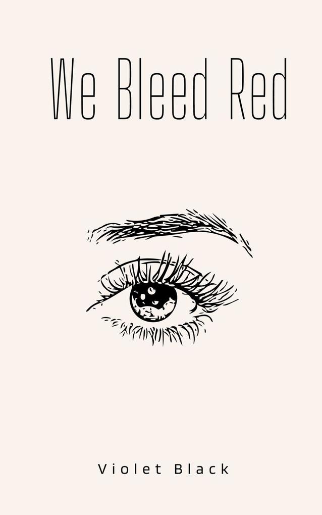 We Bleed Red