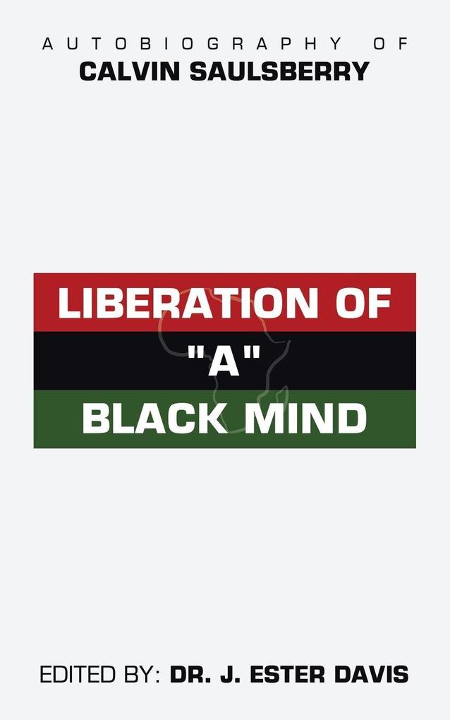 Liberation of 'A' Black Mind