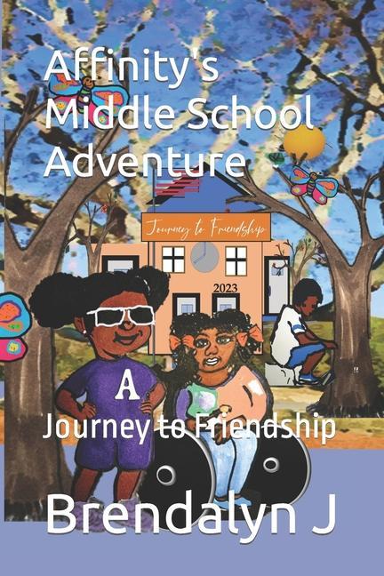 Affinity‘s Middle School Adventure: Journey to Friendship