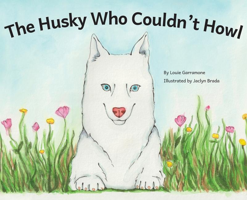 The Husky Who Couldn‘t Howl