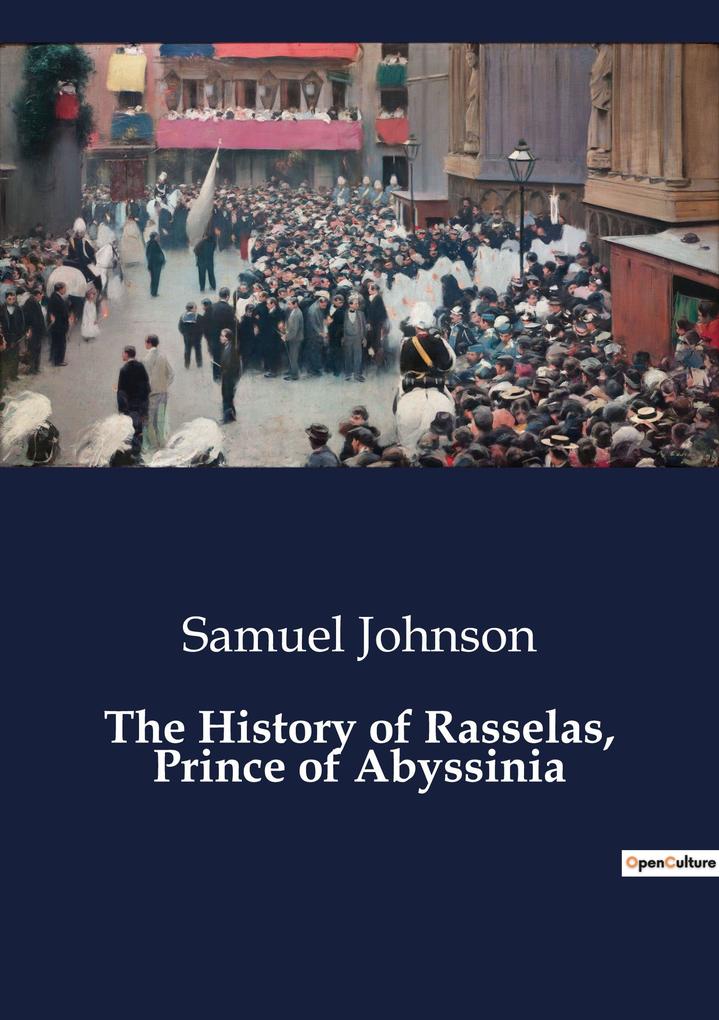 The History of Rasselas Prince of Abyssinia