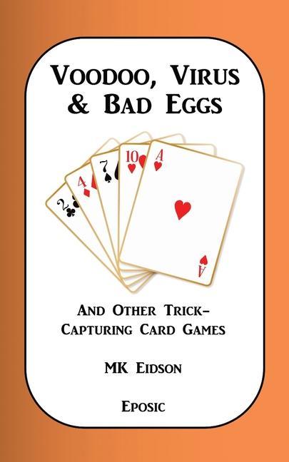 Voodoo Virus & Bad Eggs and Other Trick-Capturing Card Games