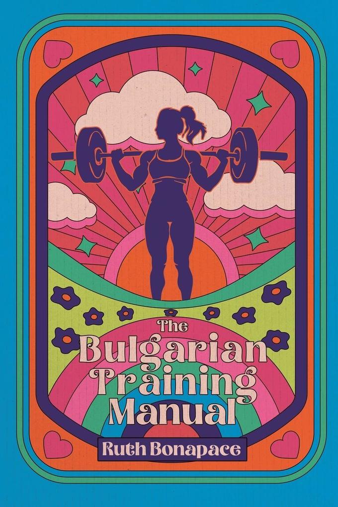 The Bulgarian Training Manual