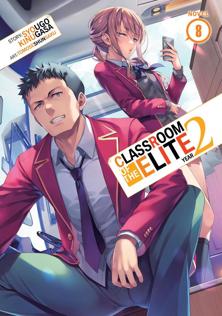 Penguin Llc Us Classroom Of The Elite, Year 2 (Light Novel) Vol. 8