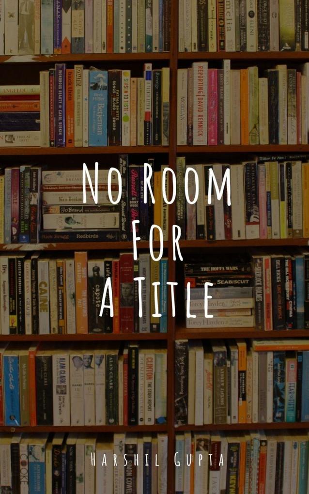 No Room For A Title