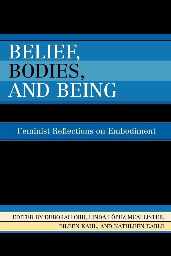 Belief Bodies and Being