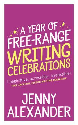 A Year of Free-Range Writing Celebrations
