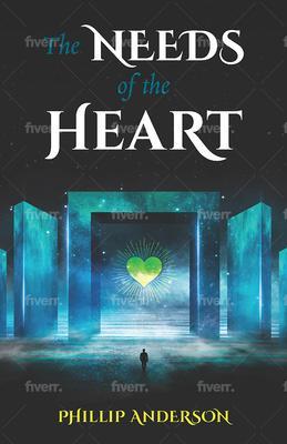 The Needs Of The Heart