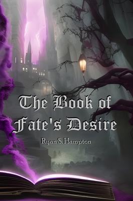 The Book of Fate‘s Desire