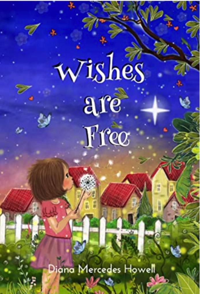 Wishes Are Free (Rose O‘Reilly And Grandpa #1)