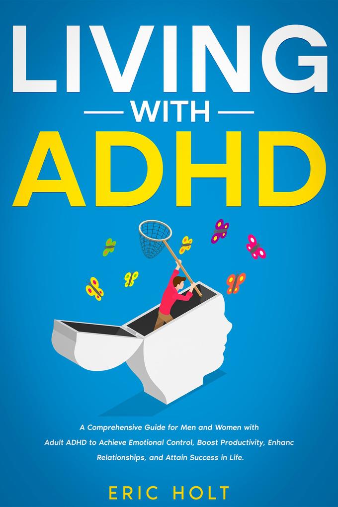 Living With ADHD