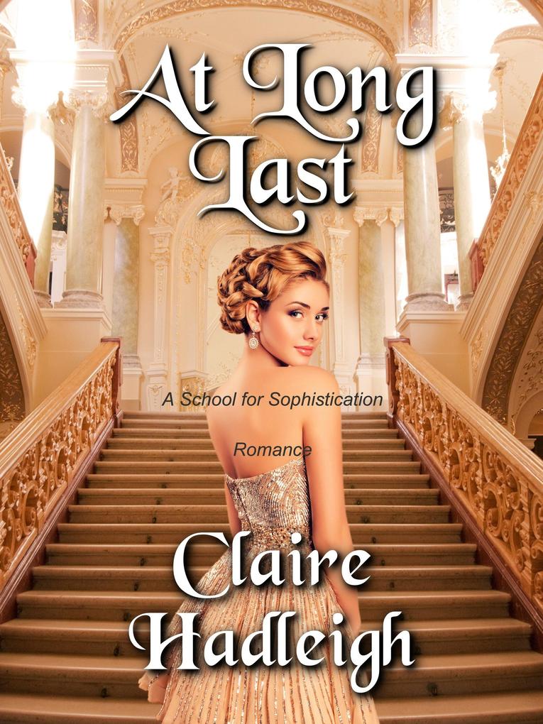 At Long Last (The School for Sophistication #4)