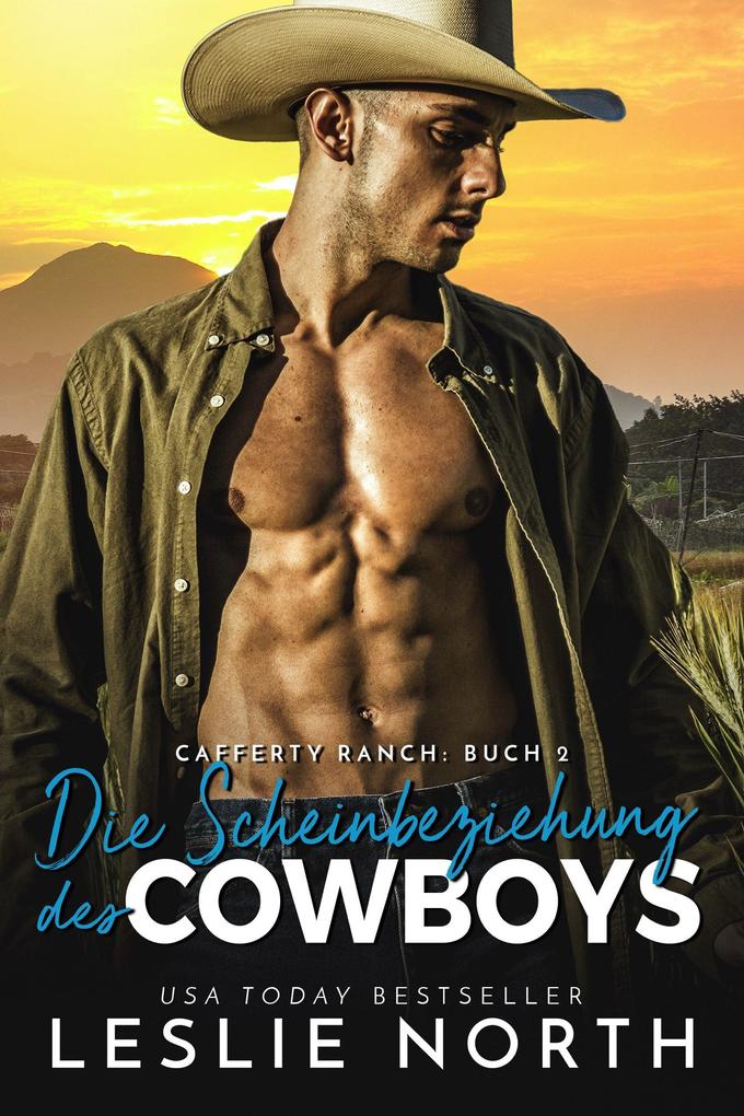 Die Scheinbeziehung des Cowboys (Cafferty Ranch Serie #2)