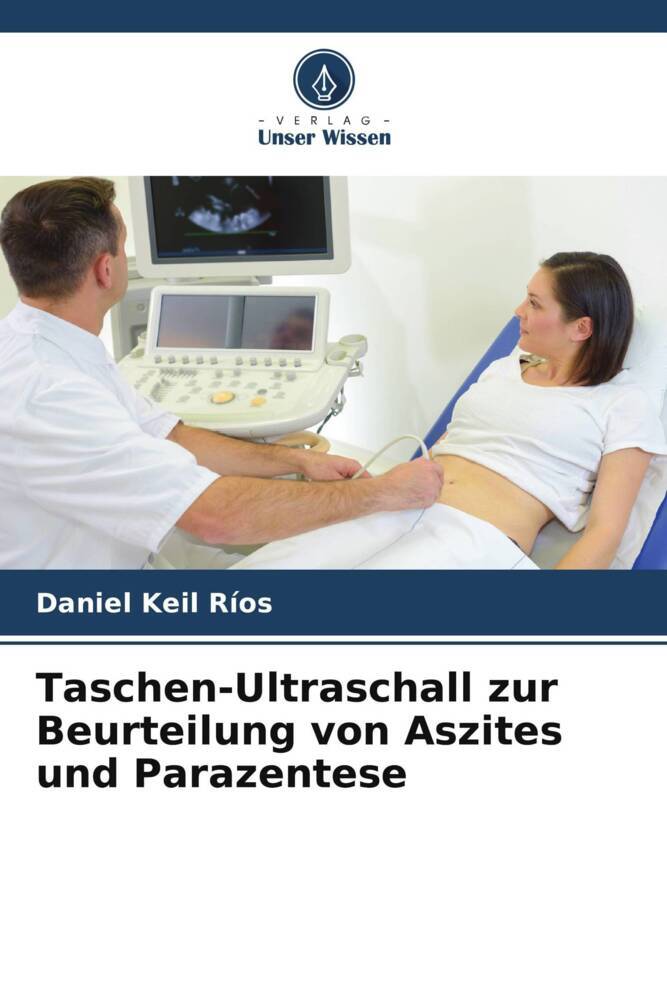 Taschen-Ultraschall zur Beurteilung von Aszites und Parazentese
