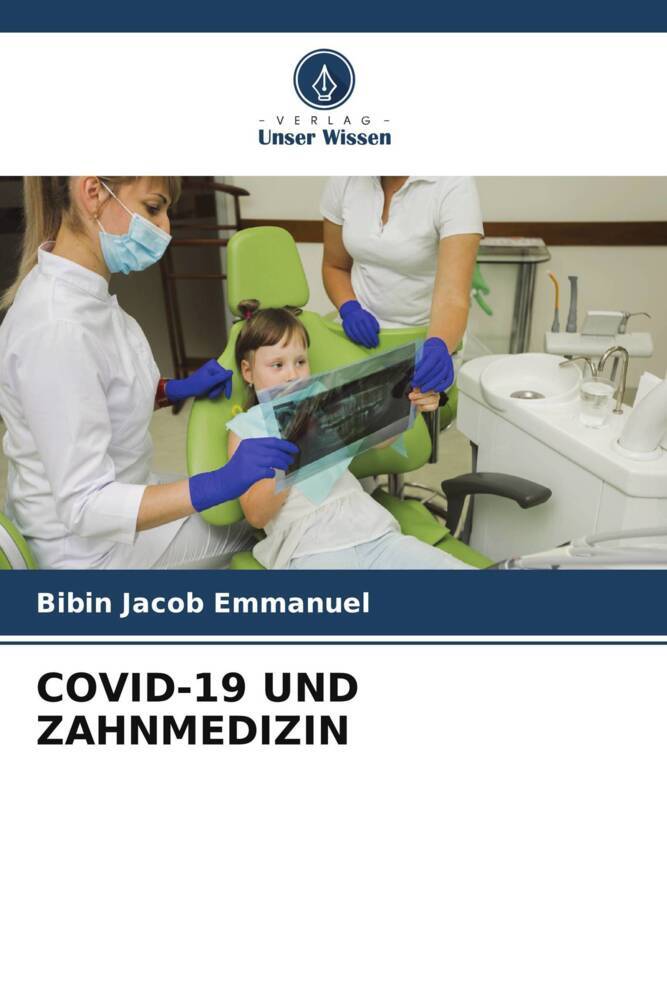 COVID-19 UND ZAHNMEDIZIN