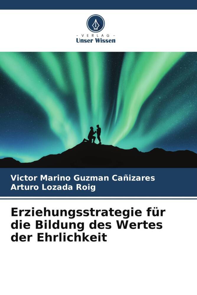 Erziehungsstrategie für die Bildung des Wertes der Ehrlichkeit