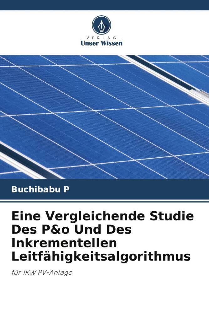 Eine Vergleichende Studie Des P&o Und Des Inkrementellen Leitfähigkeitsalgorithmus