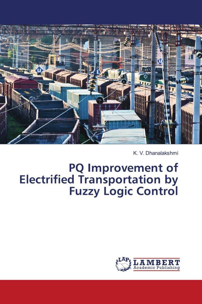 PQ Improvement of Electrified Transportation by Fuzzy Logic Control