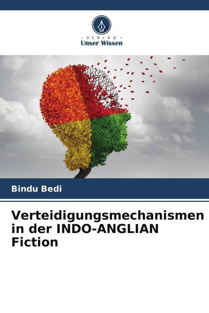 Verteidigungsmechanismen in der INDO-ANGLIAN Fiction