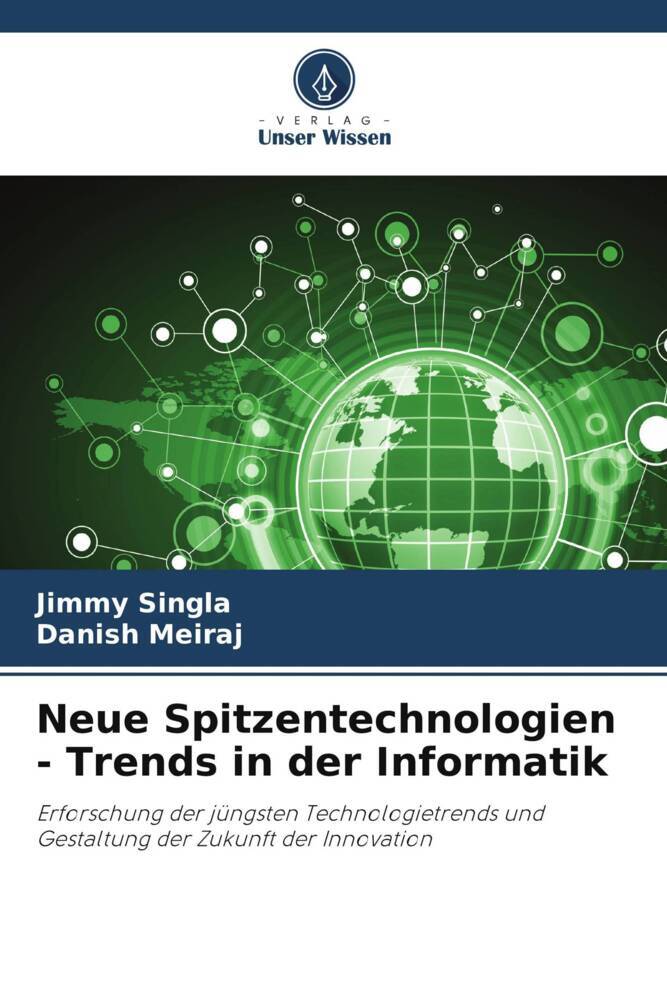 Neue Spitzentechnologien - Trends in der Informatik