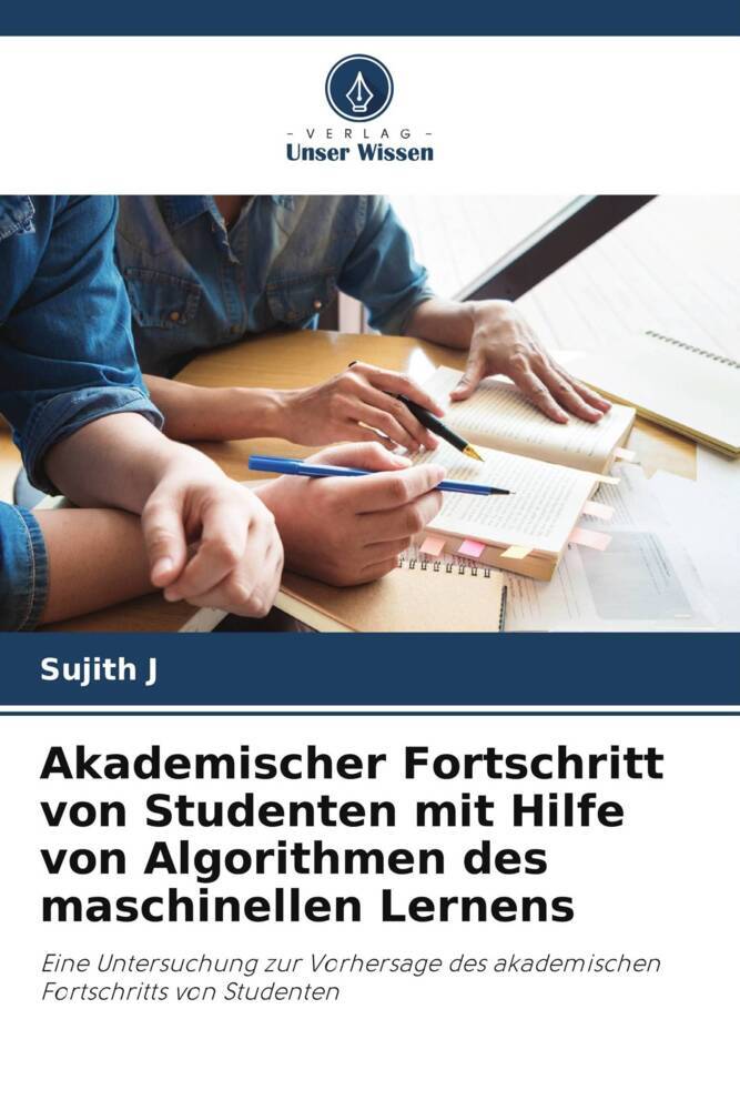 Akademischer Fortschritt von Studenten mit Hilfe von Algorithmen des maschinellen Lernens
