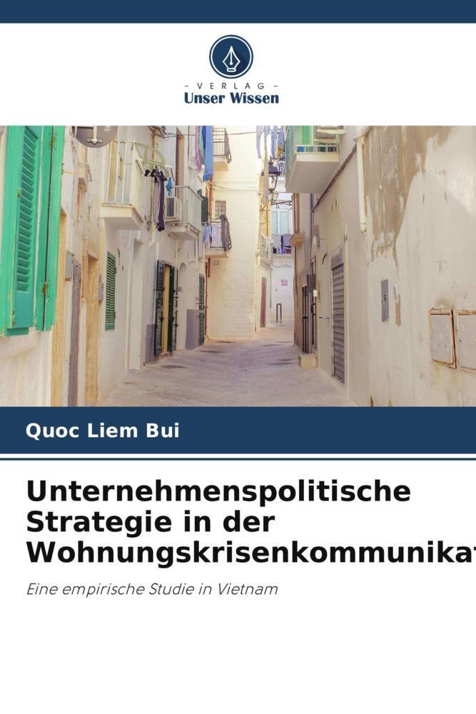 Unternehmenspolitische Strategie in der Wohnungskrisenkommunikation