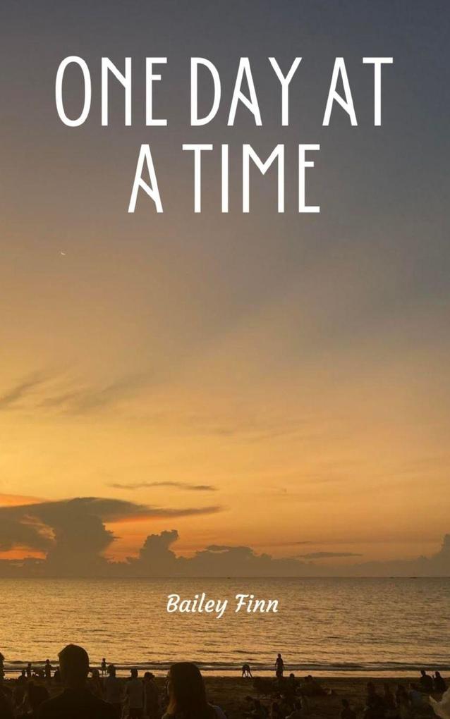 One day at a time
