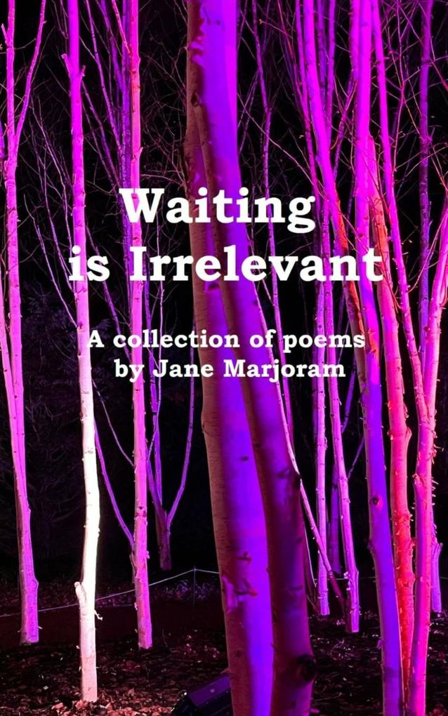 Waiting is irrelevant