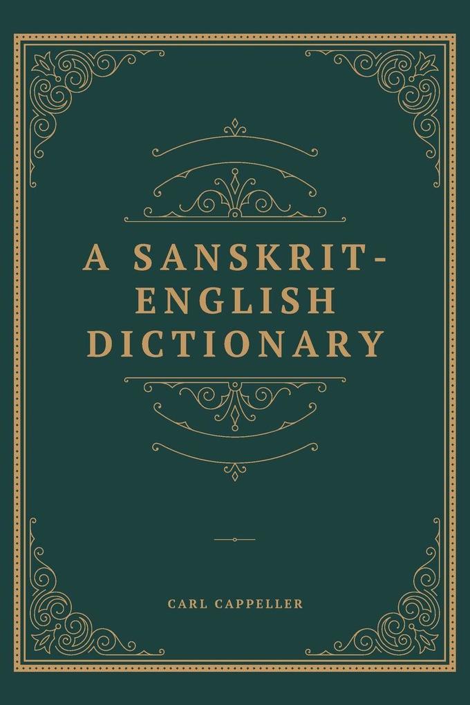 A SANSKRIT ENGLISH DICTIONARY