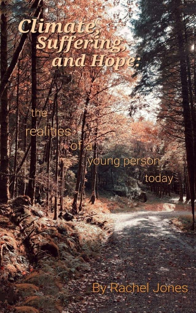 Climate Suffering and Hope
