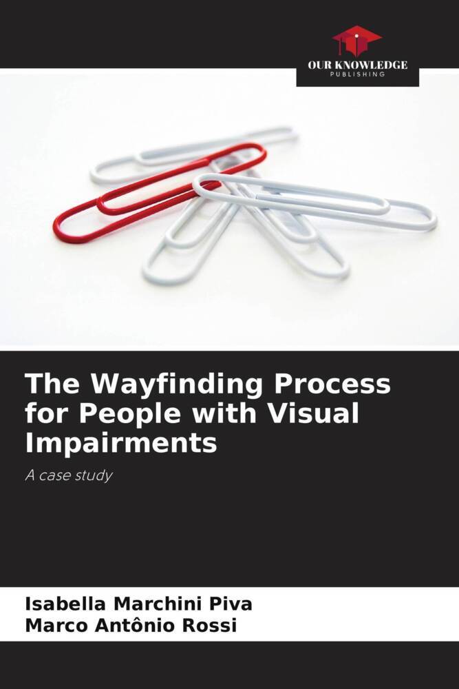 The Wayfinding Process for People with Visual Impairments