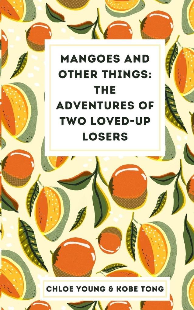 Mangoes and Other Things