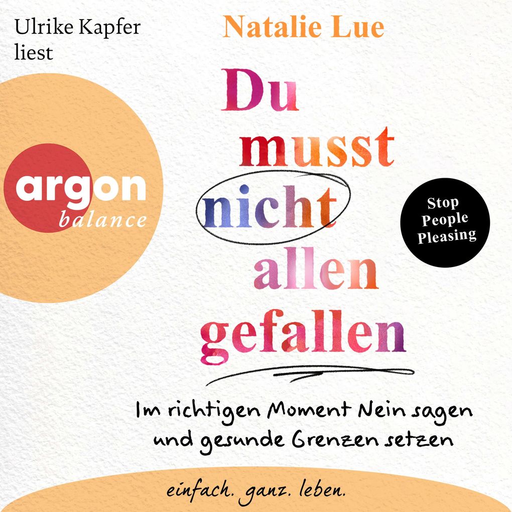 Du musst nicht allen gefallen