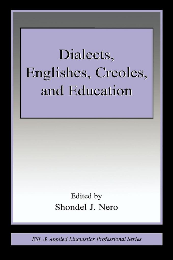 Dialects Englishes Creoles and Education