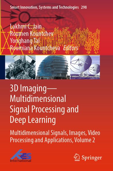 3D Imaging-Multidimensional Signal Processing and Deep Learning