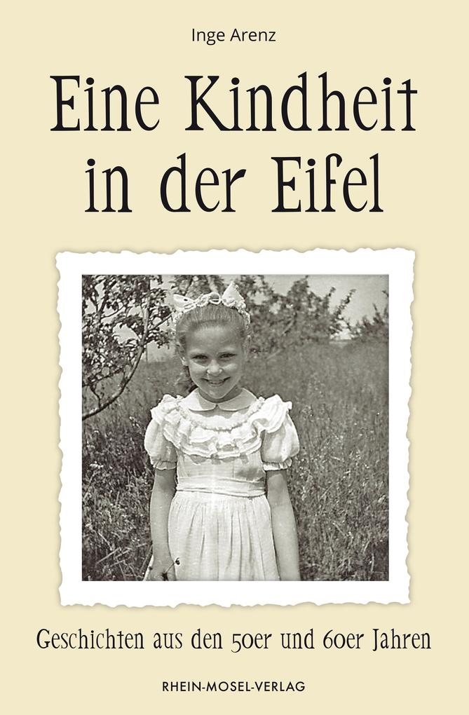 Eine Kindheit in der Eifel