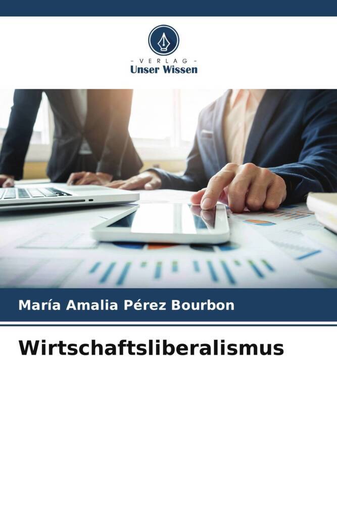 Wirtschaftsliberalismus