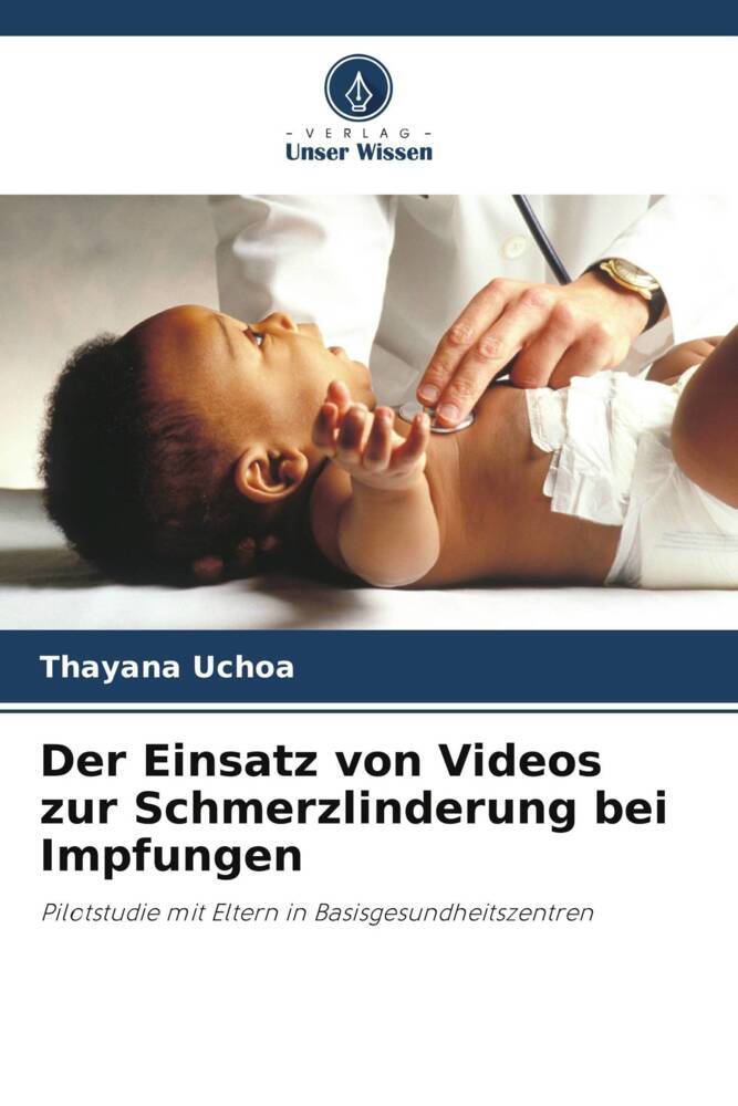 Der Einsatz von Videos zur Schmerzlinderung bei Impfungen